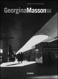 Georgina Masson. 1912-1980. Ediz. italiana e inglese  - Libro Charta 2003 | Libraccio.it