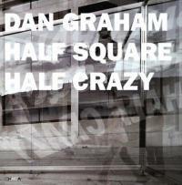 Dan Graham. Half Square Half Crazy. Catalogo della mostra (Como, 17 luglio-31 ottobre 2004). Ediz. italiana e inglese. Con DVD  - Libro Charta 2005 | Libraccio.it