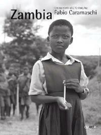 Zambia. Ediz. italiana e inglese - Fabio Caramaschi - Libro Charta 2006 | Libraccio.it