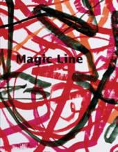 Magic line. Catalogo della mostra (Bolzano, 27 gennaio-29 aprile 2007) Ediz. tedesca, italiana e inglese
