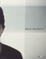 Maja Bajevic. Ediz. italiana e inglese