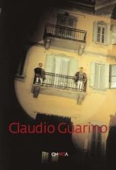 Claudio Guarino. Ediz. italiana e inglese