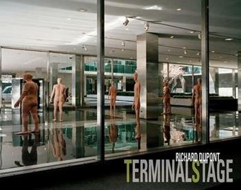 Richard Dupont. Terminal stage. Ediz. illustrata - David Hunt, Nick Paumgarten, Richard Marshall - Libro Charta 2008 | Libraccio.it