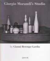Giorgio Morandi's Studio. Ediz. italiana e inglese