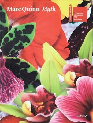 Marc Quinn. Myth. Ediz. italiana e inglese - Danilo Eccher, Marc Quinn, Jason Shulman - Libro Charta 2009 | Libraccio.it
