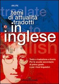 Temi di attualità tradotti in inglese. Testo e traduzione a fronte  - Libro Il Girasole 2012 | Libraccio.it