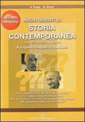 Nuovissimi quesiti di storia contemporanea dal 1870 ai giorni nostri