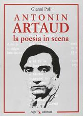 Antonin Artaud. La poesia in scena