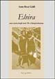 Elvira - A. Rosa Galdi - Libro ERGA 2005 | Libraccio.it