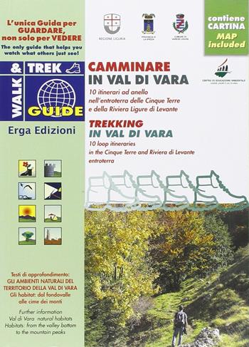 Camminare in val di Vara. Con cartina  - Libro ERGA 2008 | Libraccio.it