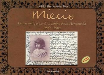 Miecio. Lettere e cartoline di Janina Roza Horszowska (1900-1904). Con Audio. Ediz. inglese  - Libro ERGA 2008 | Libraccio.it