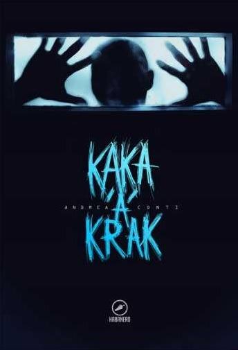 Kaka'a'krak - Andrea Conti - Libro ERGA 2013 | Libraccio.it
