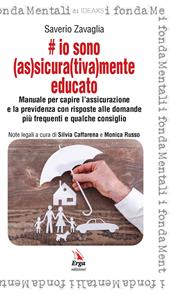 Io sono (as)sicura(tiva)mente educato