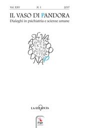 Il vaso di Pandora. Dialoghi in psichiatria e scienze umane (2017). Vol. 25