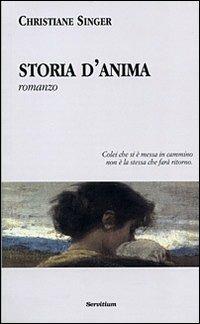 Storia d'anima - Christiane Singer - Libro Servitium Editrice 1998, Quaderni di Ricerca | Libraccio.it