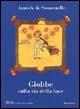 Giobbe sulla via della luce - Annick de Souzenelle - Libro Servitium Editrice 2003, Il sale della terra | Libraccio.it
