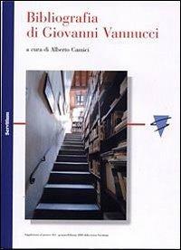 Bibliografia di Giovanni Vannucci  - Libro Servitium Editrice 2006 | Libraccio.it