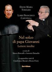 Nel solco di papa Giovanni. Lettere inedite