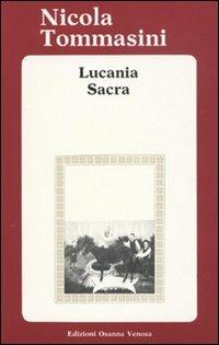 Lucania sacra - Nicola Tommasini - Libro Osanna Edizioni 1986, Riccardiana | Libraccio.it