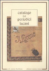 Catalogo dei periodici lucani  - Libro Osanna Edizioni 1987, Poliedrica | Libraccio.it