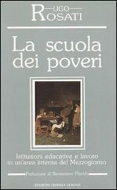 La scuola dei poveri. Istituzioni educative e lavoro in un'area interna del Mezzogiorno