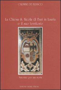 La chiesa di San Nicola di Bari in Lauria e il suo territorio - Carmine De Franco - Libro Osanna Edizioni 1990, Poliedrica | Libraccio.it