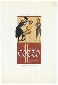 Il gozzo. Storia, leggenda, aneddotica - Guido Barbieri Hermitte - Libro Osanna Edizioni 1996, Varia | Libraccio.it