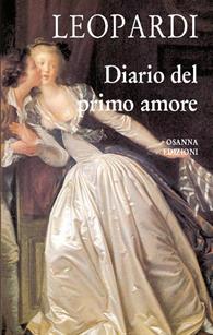 Diario del primo amore - Giacomo Leopardi - Libro Osanna Edizioni 1997, Polline | Libraccio.it