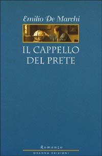 Il cappello del prete - Emilio De Marchi - Libro Osanna Edizioni 2000, Le note azzurre | Libraccio.it