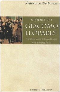 Studio su Giacomo Leopardi - Francesco De Sanctis - Libro Osanna Edizioni 2001, Polline | Libraccio.it