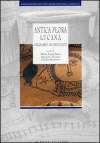 Antica flora lucana. Ediz. illustrata  - Libro Osanna Edizioni 2008, Leukania | Libraccio.it