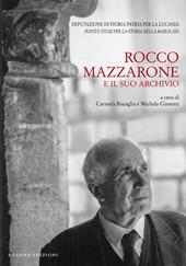 Rocco Mazzarone e il suo archivio