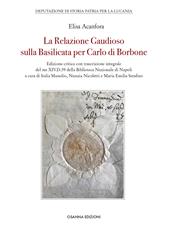La Relazione Gaudioso sulla Basilicata per Carlo di Borbone