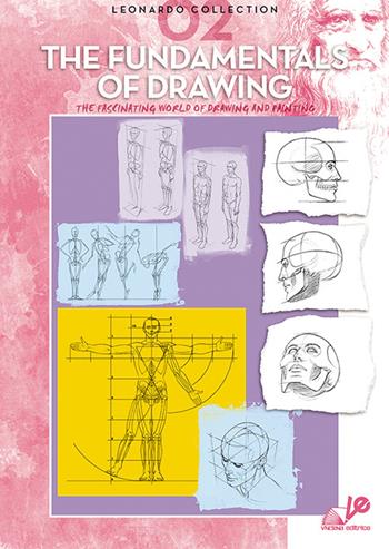 The fundamentals of drawing. Vol. 2  - Libro Vinciana Editrice 1980, Leonardo Collection | Libraccio.it