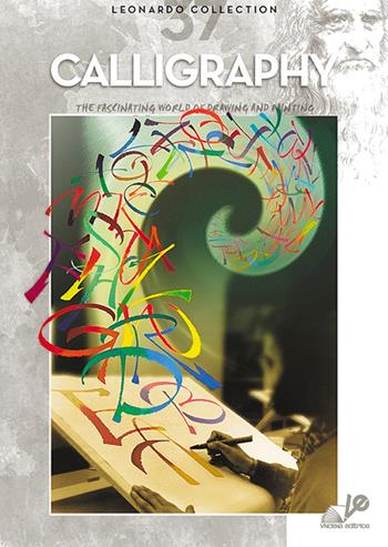 Calligraphy  - Libro Vinciana Editrice 2024, Leonardo Collection | Libraccio.it
