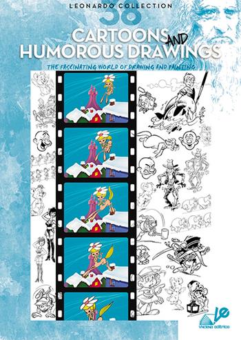 Cartoons and humorous drawing  - Libro Vinciana Editrice 2024, Leonardo Collection | Libraccio.it