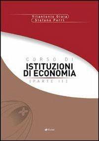 Corso di istituzioni di economia. Vol. 2 - Vitantonio Gioia, Stefano Perri - Libro Manni 2003 | Libraccio.it
