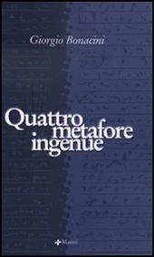 Quattro metafore ingenue