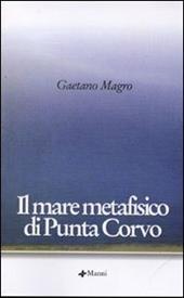 Il mare metafisico di Punta Corvo