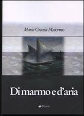 Di marmo e d'aria