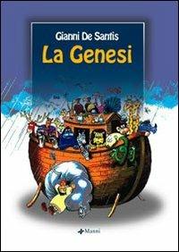 La genesi - Gianni De Santis - Libro Manni 2007 | Libraccio.it