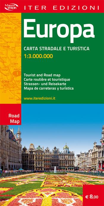 Europa. Carta stradale e turistica 1:3.000.000  - Libro Iter Edizioni 2015, Carte stradali | Libraccio.it
