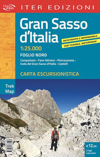 Gran Sasso d'Italia. Carta escursionistica 1:25.000  - Libro Iter Edizioni 2022, Trek map | Libraccio.it