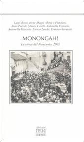 Monongah! Le storie del Novecento, 2005