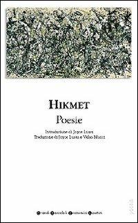 Poesie - Nazim Hikmet - Libro Newton Compton Editori 2007, Grandi tascabili economici | Libraccio.it