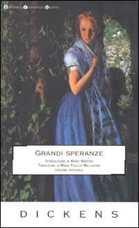 Grandi speranze - Charles Dickens - Libro Newton Compton Editori 2007, Biblioteca economica Newton | Libraccio.it