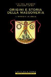 Il tempio e la loggia - Michael Baigent, Richard Leigh - Libro Newton Compton Editori 2007, I volti della storia | Libraccio.it