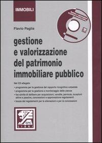 Gestione e valorizzazione del patrimonio immobiliare pubblico - Flavio Paglia - Libro EPC 2004, Immobili | Libraccio.it