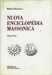 Nuova enciclopedia massonica. Vol. 1