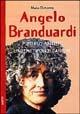 Angelo Branduardi. Futuro antico, l'archetipo, le canzoni - Mario Bonanno - Libro BastogiLibri 2004, Gli aironi | Libraccio.it